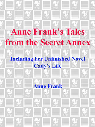 Cover image: Anne Frank's Tales from the Secret Annex 9780553586381