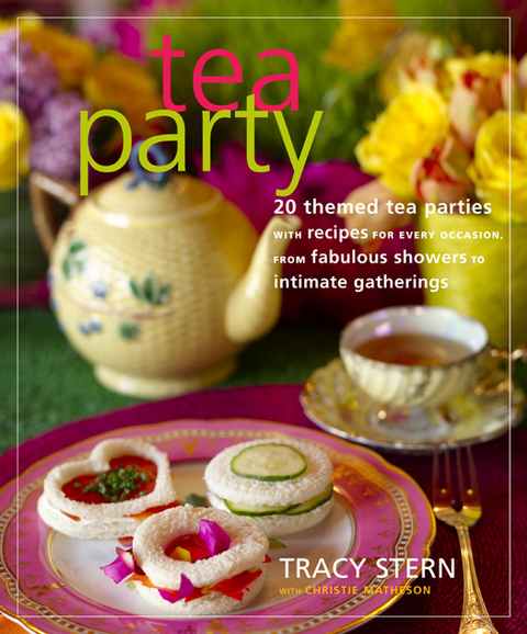 Tea Party: 20 Themed Tea Parties with Recipes for Every Occasion, from Fabulous Showers to Intimate Gatherings - FULL INSTANT DOWNLOAD | PDF DOCX EPUB