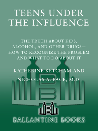 Cover image: Teens Under the Influence 9780345457349