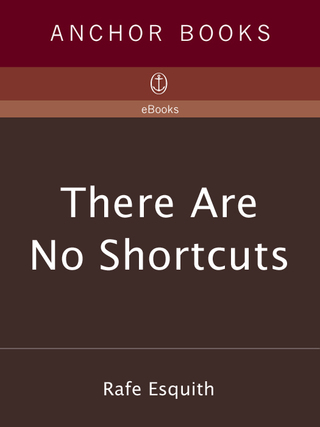 Cover image: There Are No Shortcuts 9781400030835