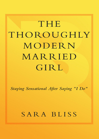 Cover image: The Thoroughly Modern Married Girl 9780767913706