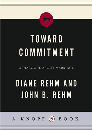 Cover image: Toward Commitment 9780375414305