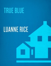 Cover image: True Blue 9780553583984
