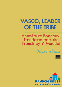 Cover image: Vasco, Leader of the Tribe 9780385733632