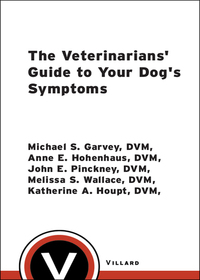 Cover image: The Veterinarians' Guide to Your Dog's Symptoms 9780375752261