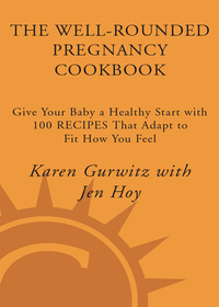 Cover image: The Well-Rounded Pregnancy Cookbook 9780307351814