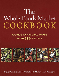 Cover image: The Whole Foods Market Cookbook 9780609806449