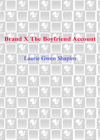 Cover image: Brand X: The Boyfriend Account 1st edition 9780385732888