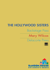 Cover image: The Hollywood Sisters: Backstage Pass 9780385733540