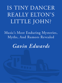 Cover image: Is Tiny Dancer Really Elton's Little John? 9780307346032