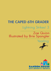 Cover image: The Caped 6th Grader: Lightning Strikes! 9780440420811