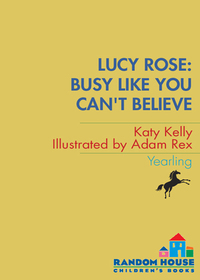 Cover image: Lucy Rose: Busy Like You Can't Believe 9780440421085