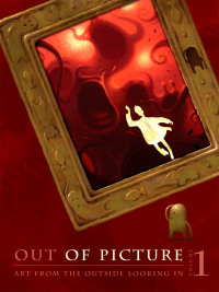 Cover image: Out of Picture, Volume 1 1st edition 9780345498724