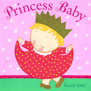 Cover image: Princess Baby 9780375841194