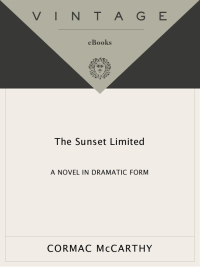 Cover image: The Sunset Limited 9780307278364