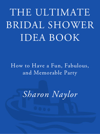 Cover image: The Ultimate Bridal Shower Idea Book 9780761563693