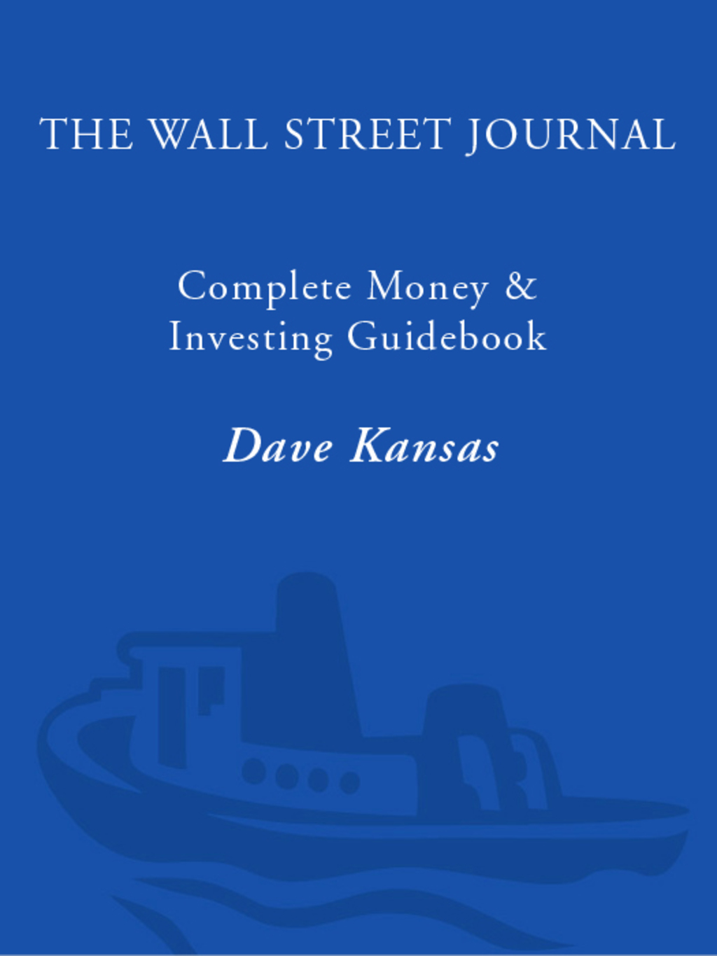 The Wall Street Journal Complete Money and Investing Guidebook (eBook)