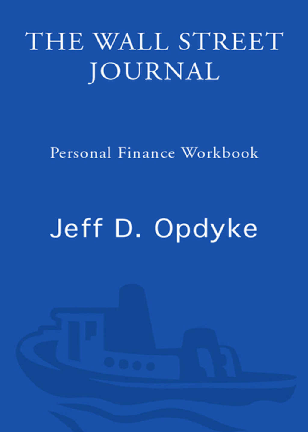 The Wall Street Journal. Personal Finance Workbook (eBook)