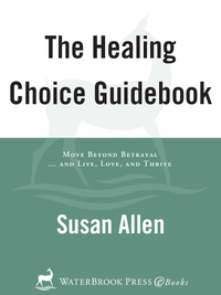 Cover image: The Healing Choice Guidebook 9781400074266
