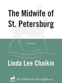 Cover image: The Midwife of St. Petersburg 9781400070831