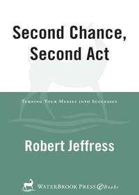 Cover image: Second Chance, Second Act 9781400070916