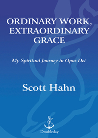 Cover image: Ordinary Work, Extraordinary Grace 9780385519243