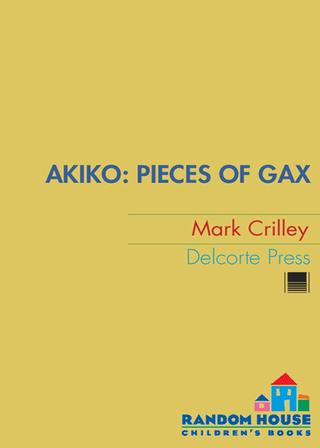 Cover image: Akiko: Pieces of Gax 9780385730440