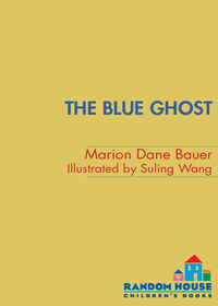 Cover image: The Blue Ghost 9780375833397