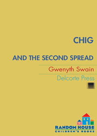 Cover image: Chig and the Second Spread 9780385730655