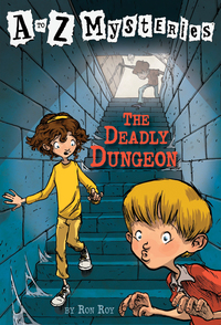 Cover image: A to Z Mysteries: The Deadly Dungeon 9780679887553