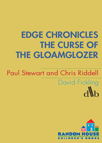 Cover image: Edge Chronicles: The Curse of the Gloamglozer 9780440420996