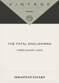 Cover image: The Fatal Englishman 9780375727443
