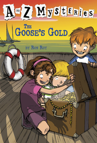 Cover image: A to Z Mysteries: The Goose's Gold 9780679890782