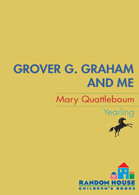 Cover image: Grover G. Graham and Me 9780440419181
