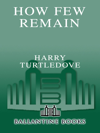 Cover image: How Few Remain 9780345406149