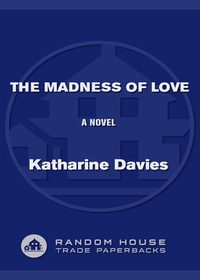 Cover image: The Madness of Love 9780812973280