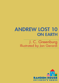 Cover image: Andrew Lost #10: On Earth 9780375829505