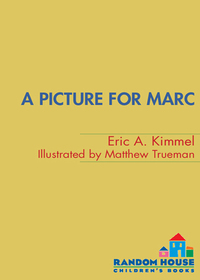 Cover image: A Picture for Marc 9780375832536