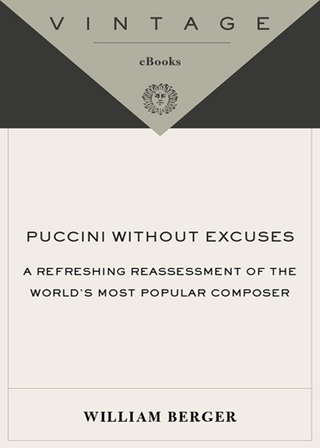 Cover image: Puccini Without Excuses 9781400077786