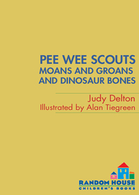 Cover image: Pee Wee Scouts: Moans and Groans and Dinosaur Bones 9780440409823
