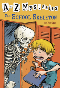 Cover image: A to Z Mysteries: The School Skeleton 9780375813689