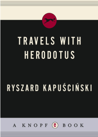 Cover image: Travels with Herodotus 9781400043385