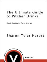 Cover image: The Ultimate Guide to Pitcher Drinks 9780812967685