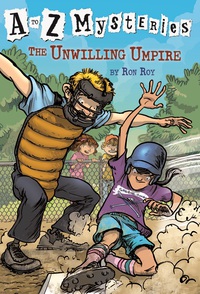Cover image: A to Z Mysteries: The Unwilling Umpire 9780375813702