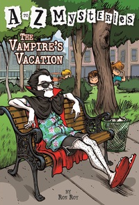 Cover image: A to Z Mysteries: The Vampire's Vacation 9780375824791