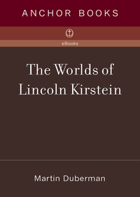 Cover image: The Worlds of Lincoln Kirstein 9781400041329