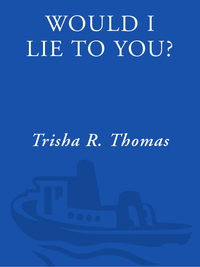 Cover image: Would I Lie to You? 9781400049035