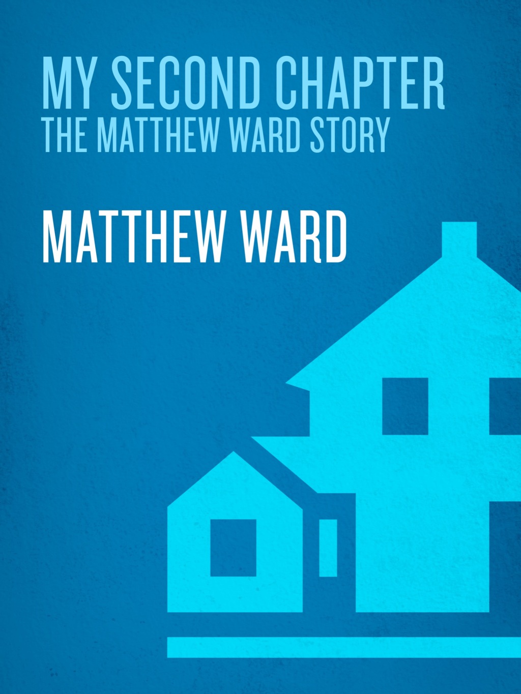 My Second Chapter (eBook)