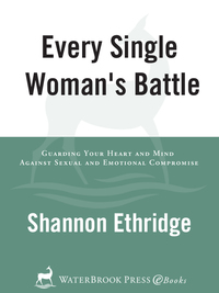 Cover image: Every Single Woman's Battle 9781400071272