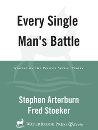 Cover image: Every Single Man's Battle 9781400071289